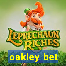 oakley bet